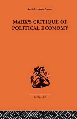 Cover image for Marx's Critique of Political Economy: Intellectual Sources and Evolution