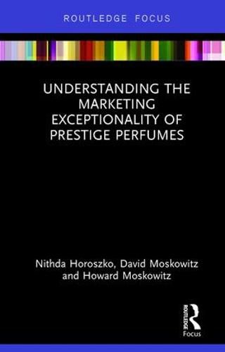 Cover image for Understanding the Marketing Exceptionality of Prestige Perfumes