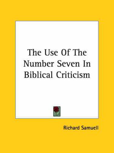 Cover image for The Use of the Number Seven in Biblical Criticism
