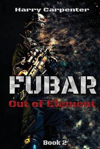Cover image for Fubar: Out of Element