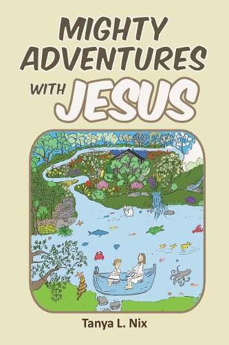 Cover image for Mighty Adventures with Jesus