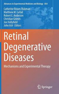 Cover image for Retinal Degenerative Diseases: Mechanisms and Experimental Therapy