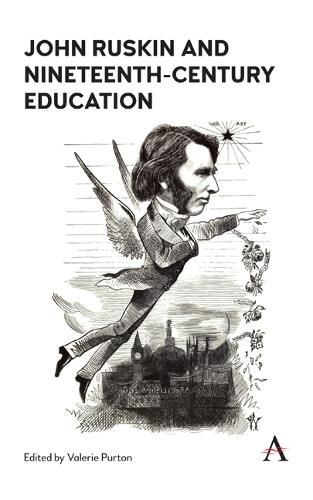 Cover image for John Ruskin and Nineteenth-Century Education