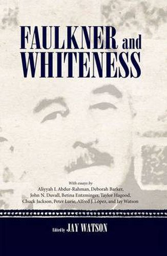 Cover image for Faulkner and Whiteness