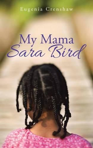 Cover image for My Mama Sara Bird