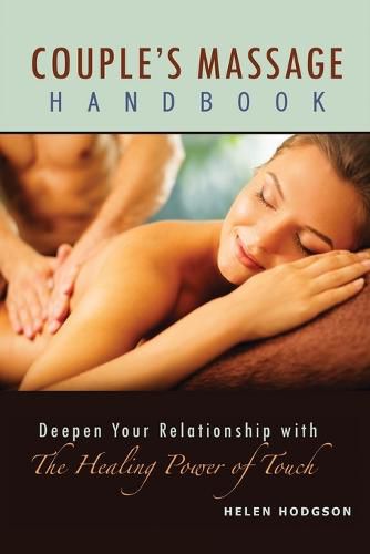 Cover image for Couple's Massage Handbook: Deepen Your Relationship with the Healing Power of Touch