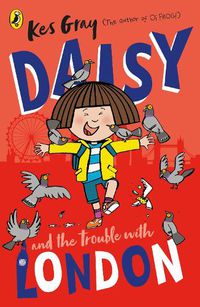 Cover image for Daisy and the Trouble With London