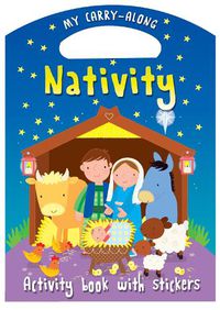 Cover image for My Carry-along Nativity: Activity book with stickers