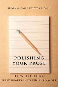 Cover image for Polishing Your Prose: How to Turn First Drafts Into Finished Work