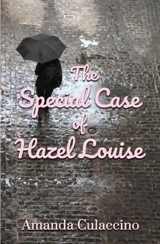 Cover image for The Special Case of Hazel Louise