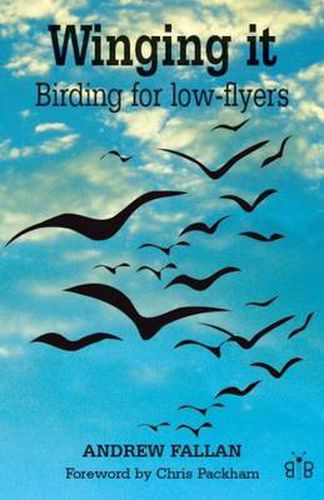 Cover image for Winging it: Birding for Low-flyers