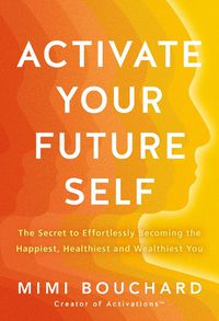 Cover image for Activate Your Future Self