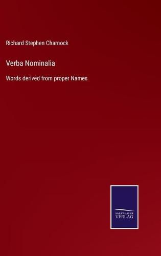 Verba Nominalia: Words derived from proper Names