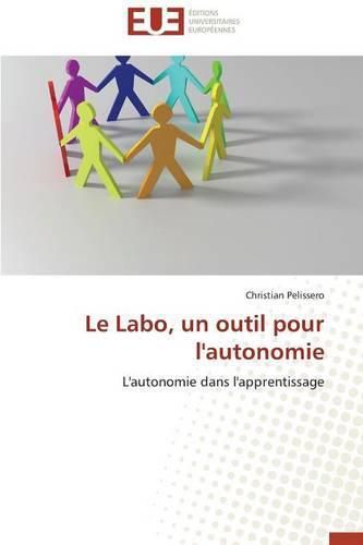 Cover image for Le labo, un outil pour l'autonomie