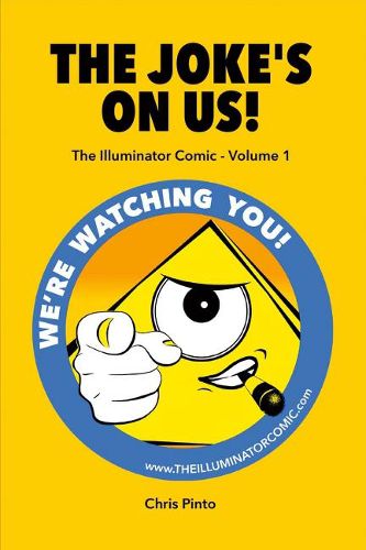 Cover image for The Joke's On Us!: The Illuminator Comic - Volume 1