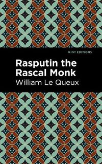 Cover image for Rasputin the Rascal Monk