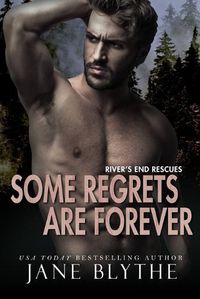 Cover image for Some Regrets Are Forever