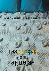 Cover image for Las Colchas de Las Abuelas