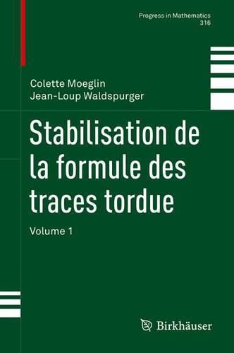 Cover image for Stabilisation de la Formule Des Traces Tordue