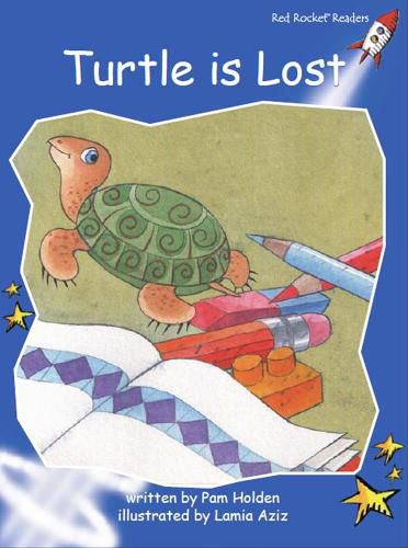 Cover image for Red Rocket Readers: Early Level 3 Fiction Set C: Turtle is Lost