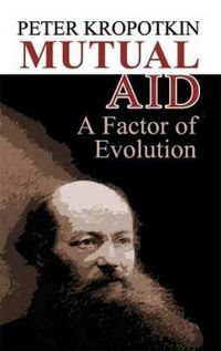 Cover image for Mutual Aid: A Factor of Evolution