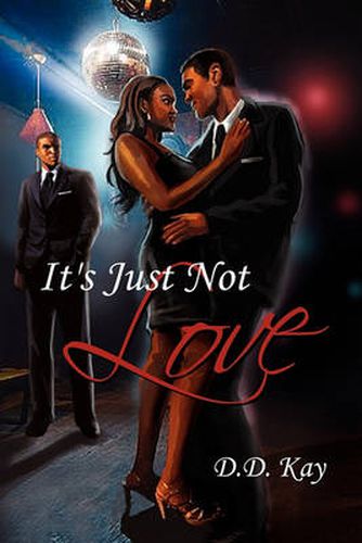 Cover image for It's Just Not Love