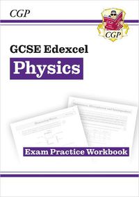 Cover image for Grade 9-1 GCSE Physics: Edexcel Exam Practice Workbook