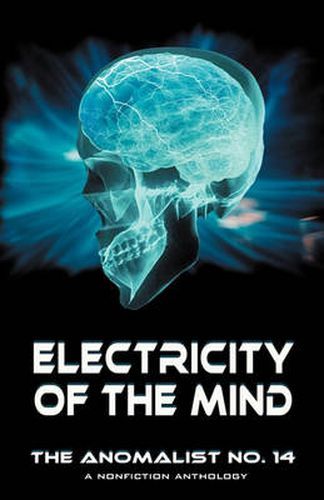 Cover image for Electricity of the Mind: The Anomalist 14