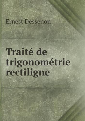 Cover image for Traite de trigonometrie rectiligne