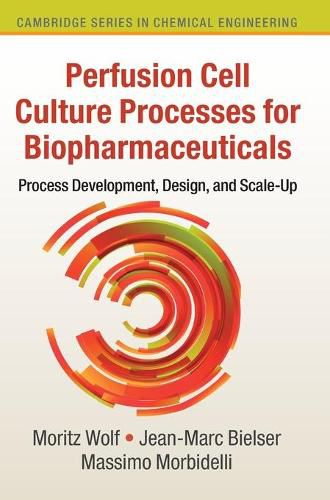 Cover image for Perfusion Cell Culture Processes for Biopharmaceuticals: Process Development, Design, and Scale-up