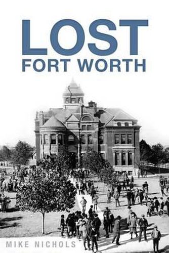 Cover image for Lost Fort Worth