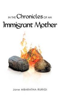 Cover image for In the Chronicles of an Immigrant Mother