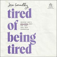 Cover image for Tired of Being Tired