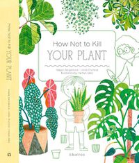 Cover image for How Not to Kill Your Plant