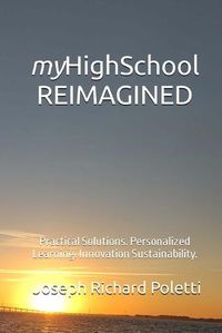 Cover image for myHighSchool REIMAGINED