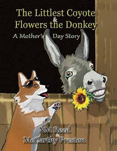 Cover image for The Littlest Coyote Flowers the Donkey