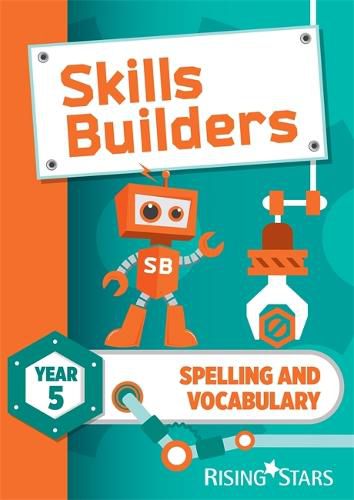 Cover image for Skills Builders Spelling and Vocabulary Year 5 Pupil Book new edition