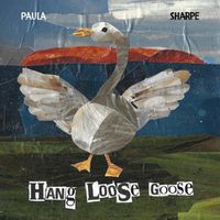 Cover image for Hang Loose Goose