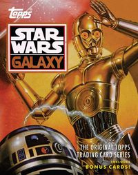 Cover image for Star Wars Galaxy: The Original Topps Trading Card Series
