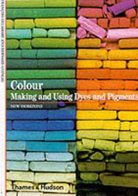 Cover image for Colour: Making and Using Dyes and Pigments