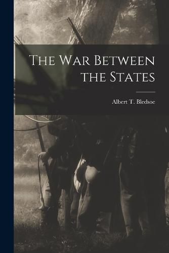 Cover image for The War Between the States