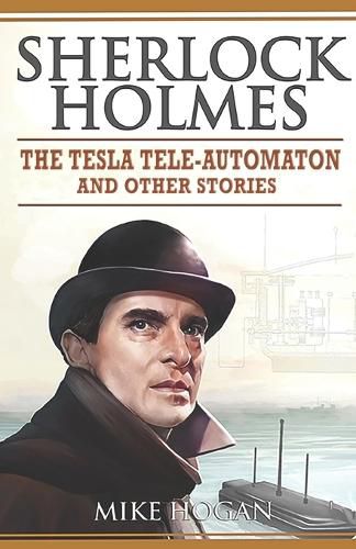 Sherlock Holmes - The Tesla Tele-Automaton