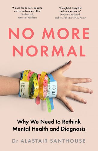 No More Normal, Dr Alastair Santhouse (9781803511153) — Readings Books