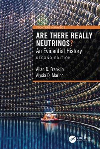 Cover image for Are There Really Neutrinos?: An Evidential History