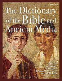 Cover image for The Dictionary of the Bible and Ancient Media