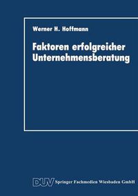 Cover image for Faktoren Erfolgreicher Unternehmensberatung