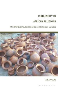 Cover image for Indigeneity in African Religions: Oza Worldviews, Cosmologies and Religious Cultures