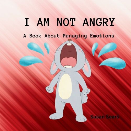 Cover image for I Am Not Angry