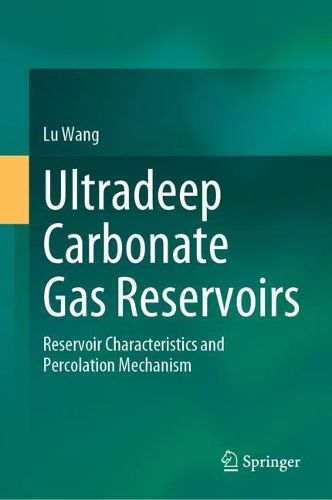 Cover image for Ultradeep Carbonate Gas Reservoirs