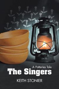 Cover image for The Singers: A Potteries Tale